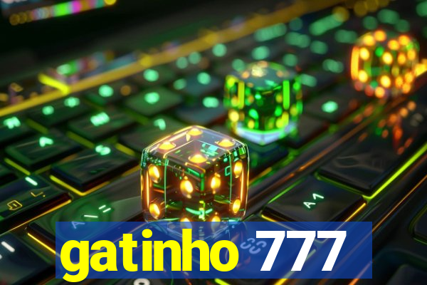 gatinho 777